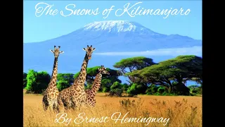 The Snows of Kilimanjaro by Ernest Hemingway (Audiobook)