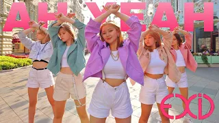 [K-POP IN PUBLIC | ONE TAKE] EXID(이엑스아이디) - AH YEAH (아예) IN RUSSIA by QUINCY (+BONUS)