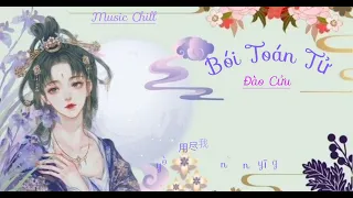 [Lyrics + Pinyin] Bói toán tử - Đào Cửu | ト算子 - 陶九