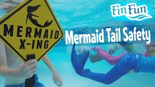Mermaid Tail Safety | Fin Fun Mermaid Tails