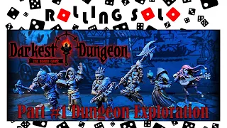 Darkest Dungeon: The Board Game | Kickstarter Preview | Part #1 | Dungeon Exploration
