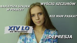 Cała prawda o najlepszym liceum we Wrocławiu! || PODSUMOWANIE NAUKI W XIV LO