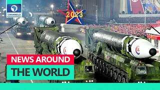 North Korea Shows Off Largest Display Of Nuclear Arsenal + More | Around The World In 5