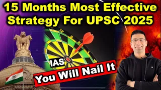 15 Months Most Effective Strategy for UPSC IAS 2025 | Timetable for UPSC 2025 | Gaurav Kaushal