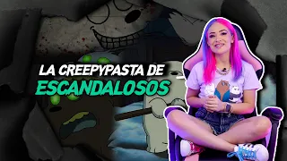 EL ATERRADOR EPISODIO DE ESCANDALOSOS || CREEPYPASTA