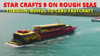 Fast Craft from Tubigon, Bohol to Cebu City | Star Crafts 9 on Rough Seas | Barko Vlog