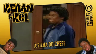 A FILHA DO CHEFE | Kenan e Kel