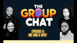 The ID Group Chat Ep. 9: We Had a Spat