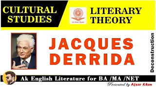 Jacque Derrida | Jacque Derrida Deconstruction | Jacque Derrida Post Structuralism | Derrida Concept