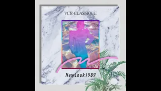 vcr-classique — NEW LOOK 1989 [full album]