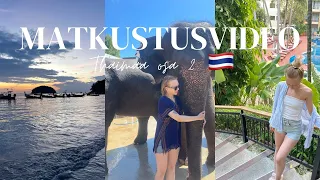 THAIMAA 🌴 | Phuket osa 2