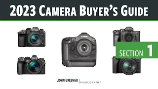 Camera Buyer's Guide: 2023 [01-Camera Fundamentals]