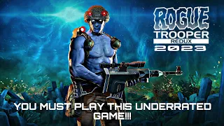 Rogue Trooper Redux 2023 | You Must Play This Underrated Game!!!