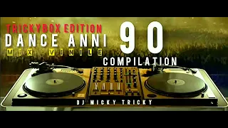 ANNI90/2000. DJ MICKY TRICKY/vinile mix