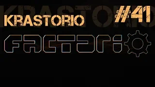 Krastorio Ep.41 - Factorio modded (rus)