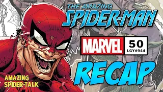 Amazing Spider-Man (vol. 6) #50 - RECAP