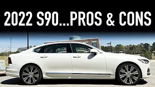 2022 Volvo S90.. Pros & Cons