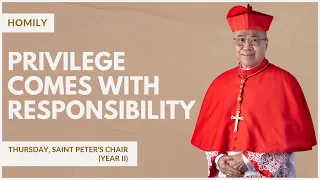 Privilege Comes With Responsibility - William Cardinal Goh (Homily - 22 Feb 2024)