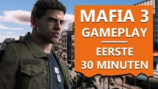 Mafia 3 Gameplay - first 30 minutes