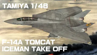 ICEMAN TAKE OFF !  F-14A TOMCAT TAMIYA 1/48 Ver.TOPGUN Completed トップガン（マーヴェリックとアイスマン仕様）2機作製