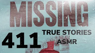 TRUE CRIME ASMR MISSING 411 SOUTHERN CALI & CENTRAL SIERRA #asmr #truecrime #missing411