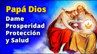 ORACION a DIOS NUESTRO PADRE 🙏 para PROSPERIDAD, PROTECCION y LIBERACION DE MALES