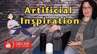 Artificial Inspiration - Acting My Age Ep. 2