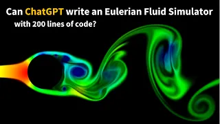 Can ChatGPT write an Eulerian Fluid Simulator in 200 lines of code?