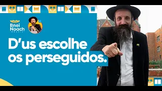 Deus escolhe os perseguidos! - Parashat Emor