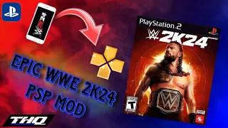 PPSSPP 2K24 GAMEPLAY / PSP WWE2K24 ANDROID DOWNLOAD / CM PUNK VS ROMAN  PPSSPP MOD 