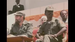 Fidel in Addis: Cuban Forces Will Stay in Angola & Ethiopia to Defend a "Just Cause" | Sept. 1978