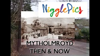 025 Mytholmroyd, Then and Now #history #nowandthen #thenandnow