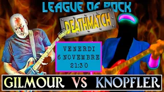 League of Rock Deathmatch | Gilmour vs Knopfler