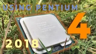 What is like using Pentium 4 Today ?