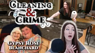 Gypsy Rose Blanchard | The Murder of Dee Dee Blanchard | Cleaning & Crime