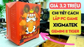 Máy Tính PC Game Giá 3,2 Triệu Kèm Hướng Dẫn Chi Tiết Lắp PC Vỏ Case XIGMATEK GEMINI II TIGER