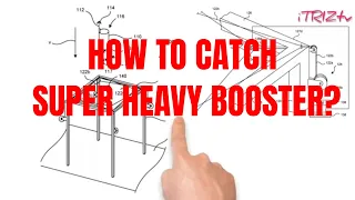 How to Catch Super Heavy Booster?