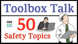 50 Safety Toolbox Talk Topic || Toolbox Talk Topics in Safety || TBT Meeting Topic | HSE STUDY GUIDE