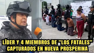Policía Nacional captura a líder y 4 integrantes de "Los Fatales" en Nueva Prosperina