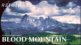 Blood Mountain: Death in the Dolomites | Great Underground War | Retold