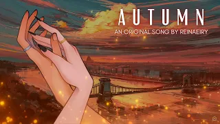 Autumn || Original Song by Reinaeiry (Rus sub)