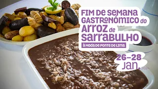 Fim de Semana Gastronómico do Arroz de Sarrabulho à Moda de Ponte de Lima 2024