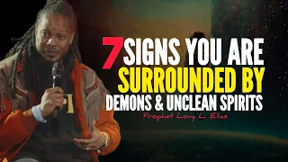 7 Things That Happen To Your Body When You’re Surrounded By Unclean Spirits & Demons•Prophet Lovy