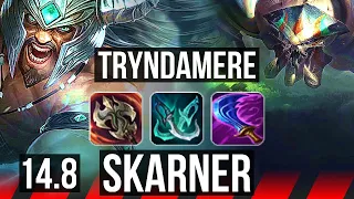 TRYNDAMERE vs SKARNER (TOP) | 10k comeback, 6 solo kills, 42k DMG, 600+ games | KR Master | 14.8