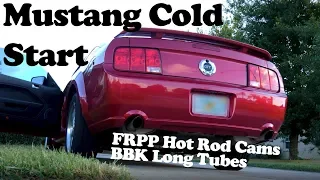 2006 Mustang GT Cold Start - FRPP Hot Rod Cams and BBK LTH's