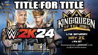 WWE King & Queen of the Ring: Cody Rhodes vs Logan Paul - Title for Title FULL (WWE 2K24)