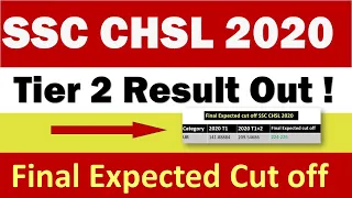 SSC CHSL 2020 Tier 2 Result | Final Expected cut off | Safe Score for Selection