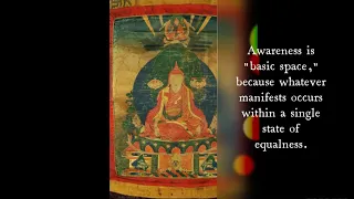 7. The Treasury of the Basic Space of Phenomena - Longchen Rabjam (Longchenpa) - Dzogchen