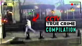 True Crime Compilation | Chilling Cases With CCTV Footage