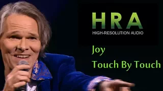 Joy - Touch by Touch - FULL REMASTERED -SHD VIdeo - UHD Audio